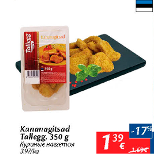 Allahindlus - Kananagitsad Tallegg, 350 g