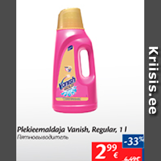 Allahindlus - Pleekieemaldaja Vanish, Regular, 1 l