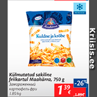 Allahindlus - Külmutatud sakiline friikartul Maahärra, 750 g