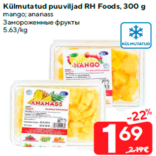 Allahindlus - Külmutatud puuviljad RH Foods, 300 g