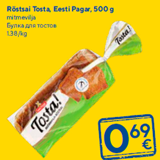 Allahindlus - Röstsai Tosta, Eesti Pagar, 500 g