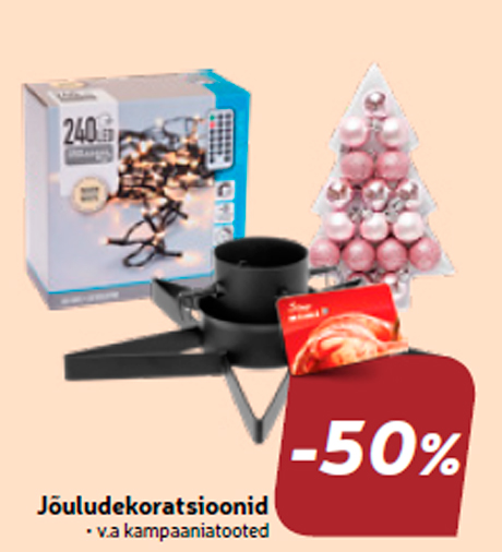 Jõuludekoratsioonid  -50%
