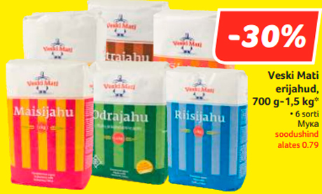 Veski Mati erijahud, 700 g-1,5 kg*  -30%