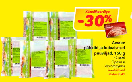 Awake pähklid ja kuivatatud puuviljad, 150 g  -30%