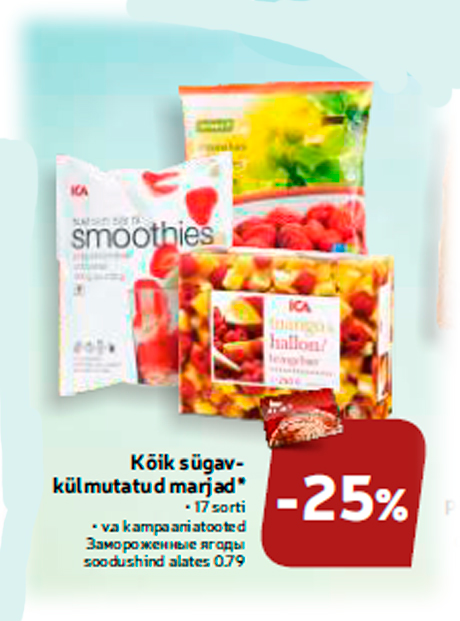 Kõik sügavkülmutatud marjad*  -25%