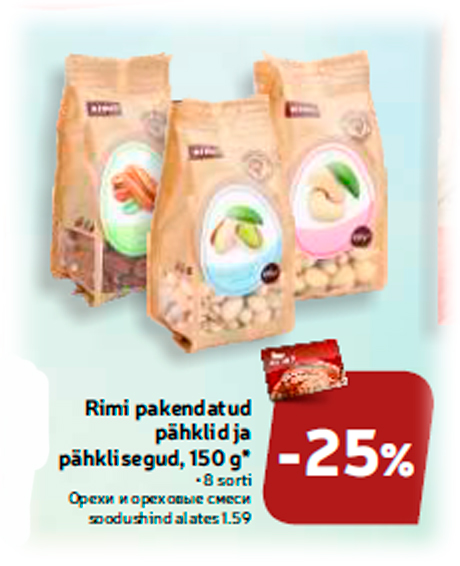 Rimi pakendatud pähklid ja pähklisegud, 150 g*  -25%