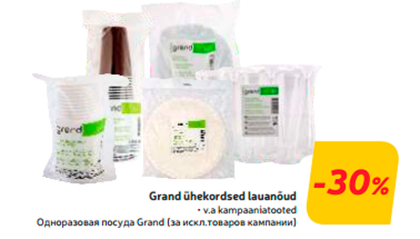 Grand ühekordsed lauanõud  -30%