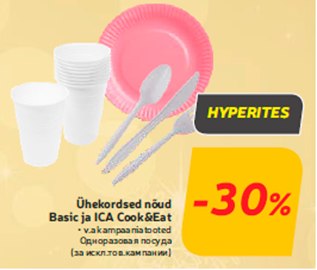 Ühekordsed nõud Basic ja ICA Cook&Eat  -30%
