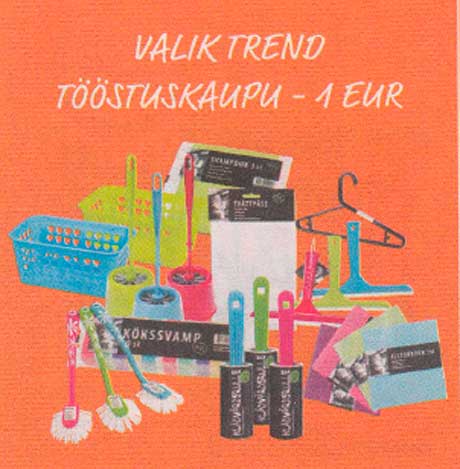 VALIK TREND TÖÖSTUSKAUPU  - 1€