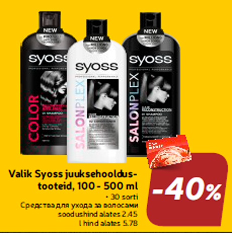 Valik Syoss juuksehooldustooteid, 100 - 500 ml  -40%