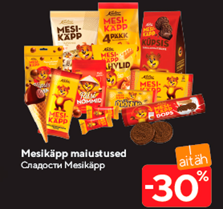 Mesikäpp maiustused  -30%
