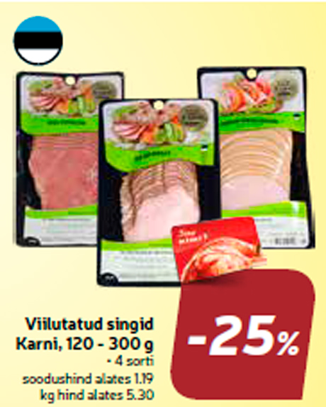 Viilutatud singid Karni, 120 - 300 g -25%