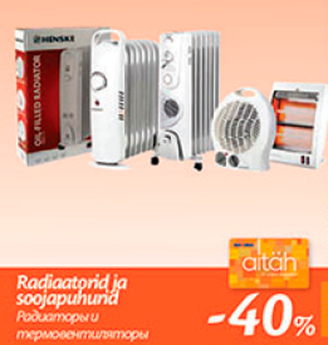 Radiaatorid ja soojapuhurid  -40%