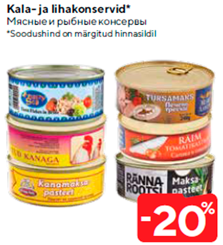 Kala- ja lihakonservid*  -20%