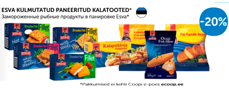 ESVA KÜLMUTATUD PANEERITUD KALATOOTED*  -20%