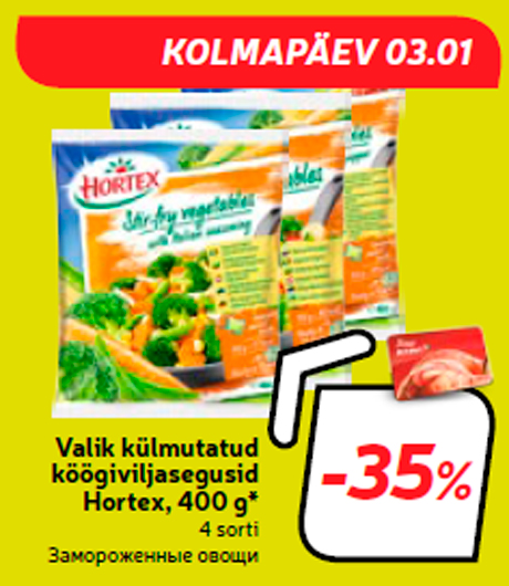 Valik külmutatud köögiviljasegusid Hortex, 400 g*  -35%