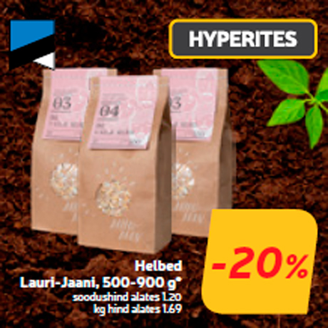 Helbed Lauri-Jaani, 500-900 g* -20%