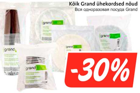 Kõik Grand ühekordsed nõud  -30%