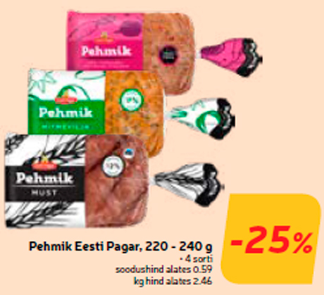 Pehmik Eesti Pagar, 220 - 240 g  -25%
