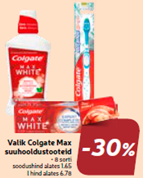 Valik Colgate Max suuhooldustooteid -30%