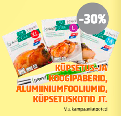 Küpsetus- ja koogipaberid, alumiiniumfooliumid, küpsetuskotid jt. -30%