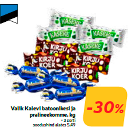 Valik Kalevi batoonikesi ja pralineekomme, kg  -30%