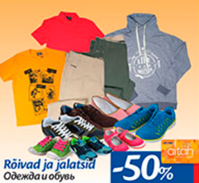 Rõivad ja jalatsid  -50%