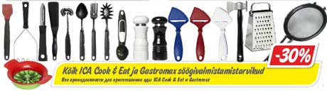 Kõik ICA Cook & Eat ja Gastromax söögivalmistamistarvikud  -30%