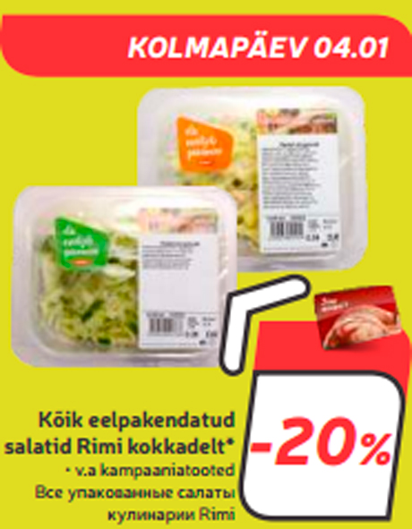 Kõik eelpakendatud salatid Rimi kokkadelt* -20%