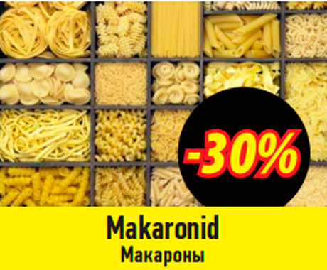 Makaronid  -30%