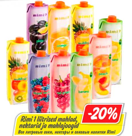 Rimi 1 liitrised mahlad, nektarid ja mahlajoogid  -20%