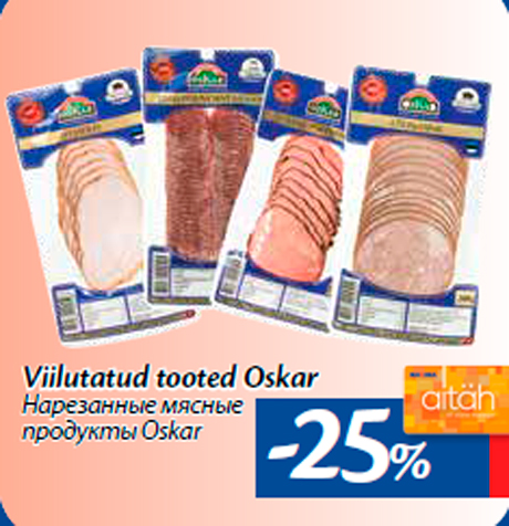 Viilutatud tooted Oskar -25%