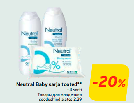 Neutral Baby sarja tooted**  -20%
