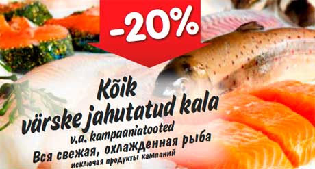 Kõik värske jahutatud kala v.a. kampaaniatooted
