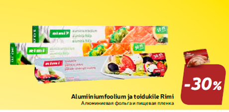 Alumiiniumfoolium ja toidukile Rimi -30%