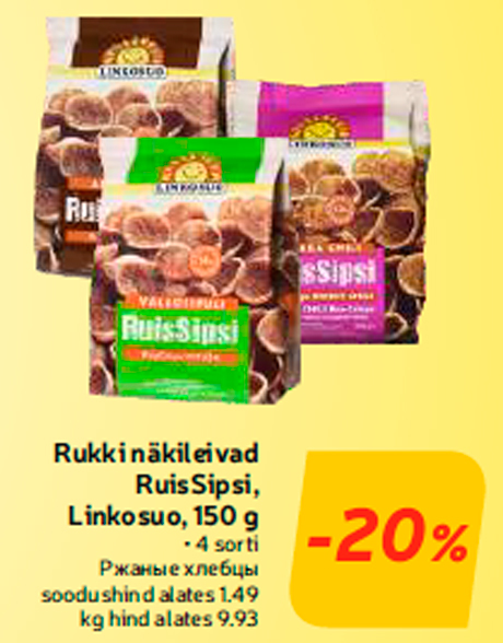 Rukki näkileivad RuisSipsi, Linkosuo, 150 g  -20%
