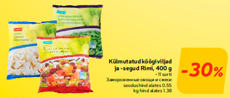 Külmutatud köögiviljad ja -segud Rimi, 400 g  -30%
