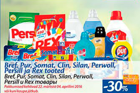 Bref, Pur, Somat, Clin, Perwoll, Pwrsill ja Rex tooted   -30%