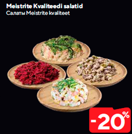 Meistrite Kvaliteedi salatid  -20%