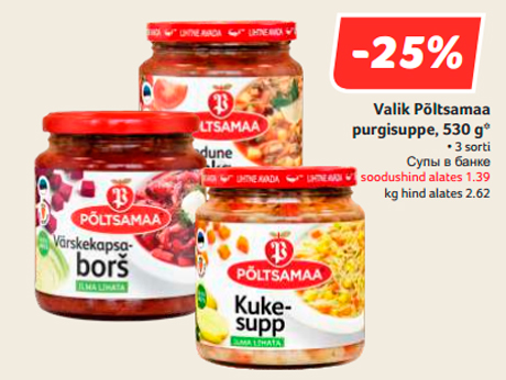 Valik Põltsamaa purgisuppe, 530 g*  -25%