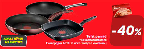 Tefal pannid  -40%