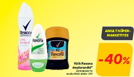 Kõik Rexona deodorandid*  -40%