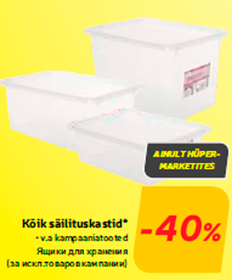 Kõik säilituskastid*  -40%