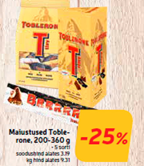 Maiustused Toblerone, 200-360 g  -25%
