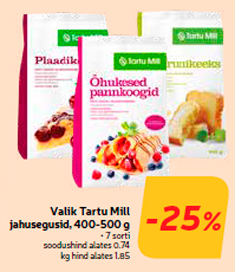 Valik Tartu Mill jahusegusid, 400-500 g  -25%
