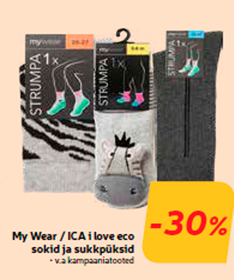 My Wear / ICA i love eco sokid ja sukkpüksid  -30%
