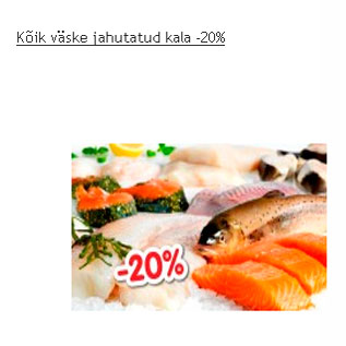 Värske jahutatud kala -20%