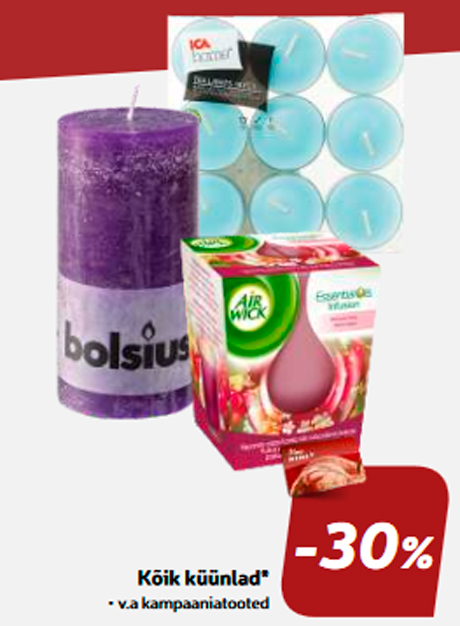 Kõik küünlad*  -30%

