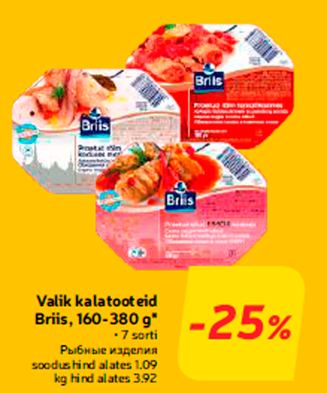 Valik kalatooteid Briis, 160-380 g*  -25%