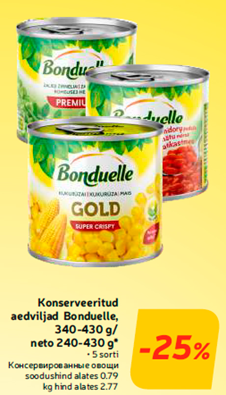 Konserveeritud aedviljad Bonduelle, 340-430 g/neto 240-430 g*  -25%